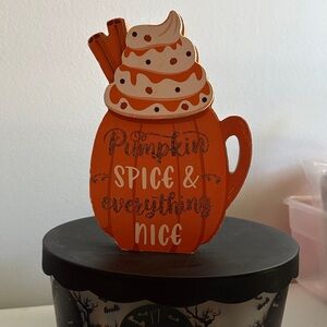 Pumpkin Spice & Everything Nice Holiday Decor
